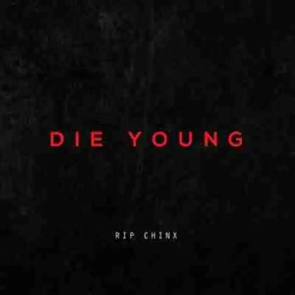 Chris Brown - Die Young Ft Nas